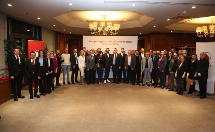 Sompo Sigorta bölgesel acente buluşmaları Ankara’da yapıldı